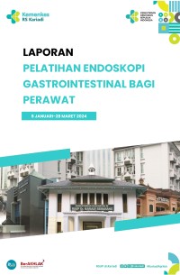 Image of Laporan Pelatihan Perawat Endoskopi Gastrointestinal 2024