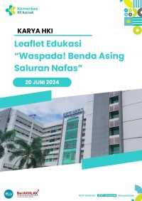 Image of Leaflet Edukasi “Waspada! Benda Asing Saluran Nafas”