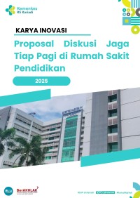 Image of Proposal Diskusi Jaga Tiap Pagi di Rumah Sakit Pendidikan